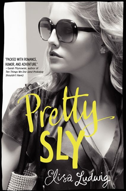 Pretty Sly (Pretty Crooked Series #2)