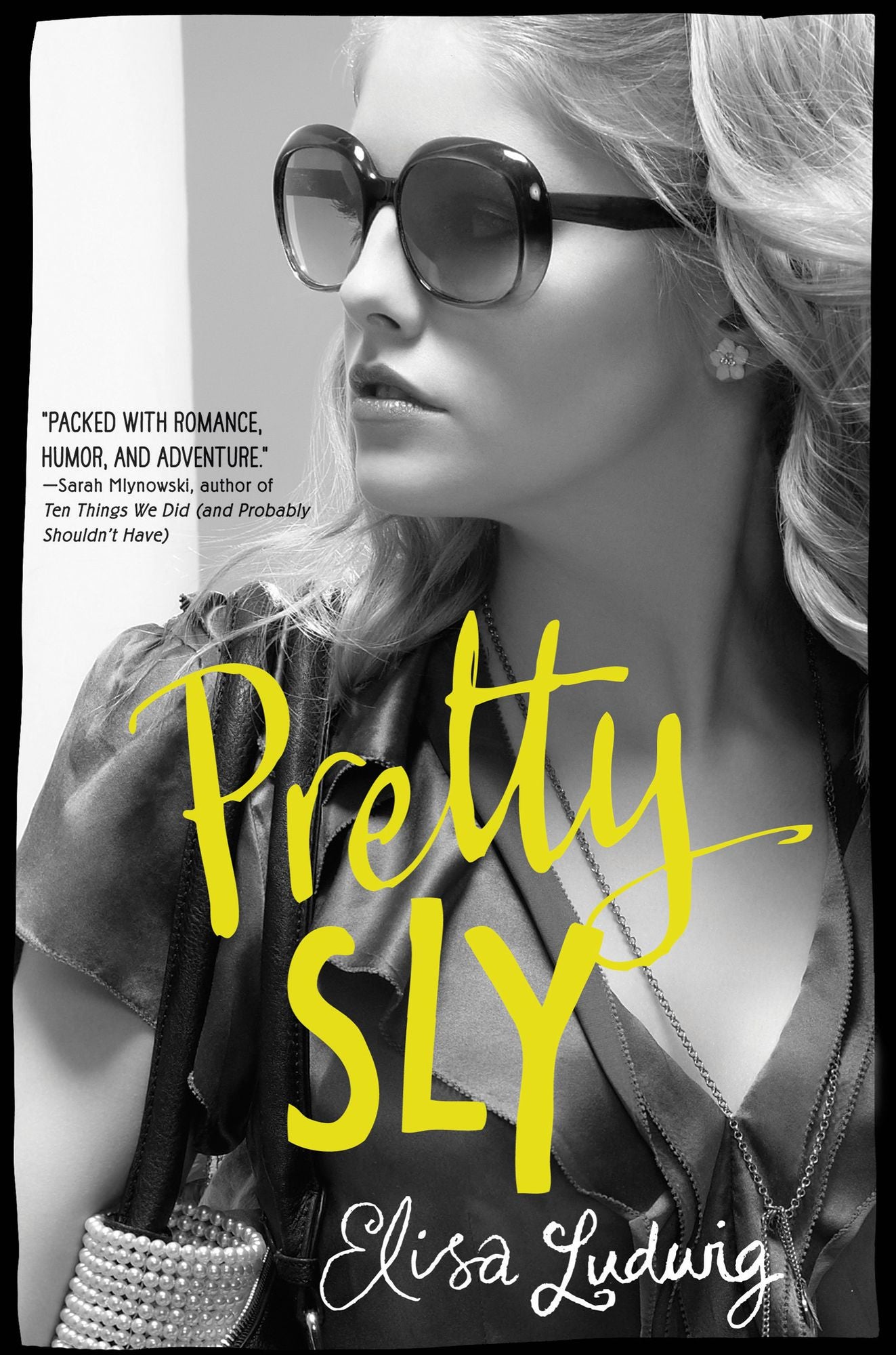 Pretty Sly (Pretty Crooked Series #2)