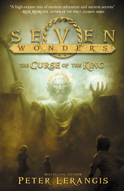 The Curse of the King (Seven Wonders Series #4)