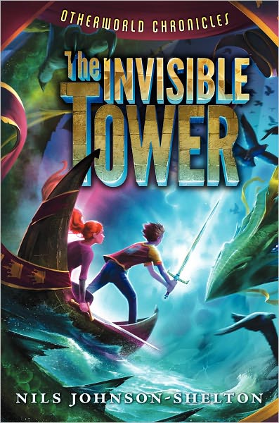 Otherworld Chronicles #1: The Invisible Tower