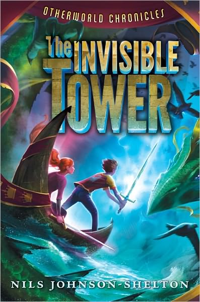 The Invisible Tower (Otherworld Chronicles Series #1)