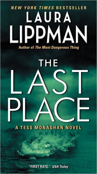 The Last Place (Tess Monaghan Series #7)