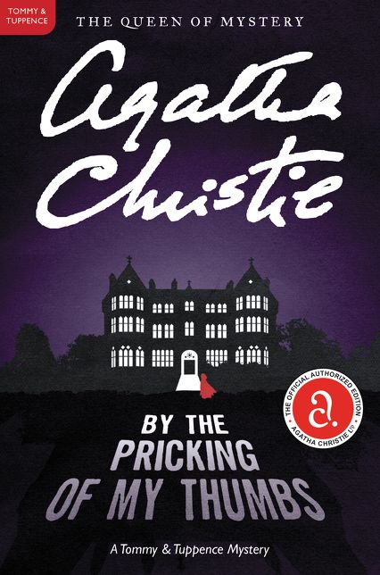 By the Pricking of My Thumbs (Tommy and Tuppence Series)