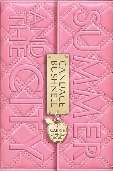Summer and the City (Carrie Diaries Series #2)