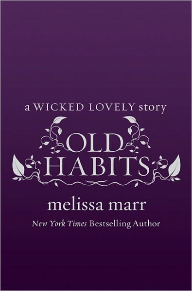 Old Habits (Wicked Lovely Series Novella)