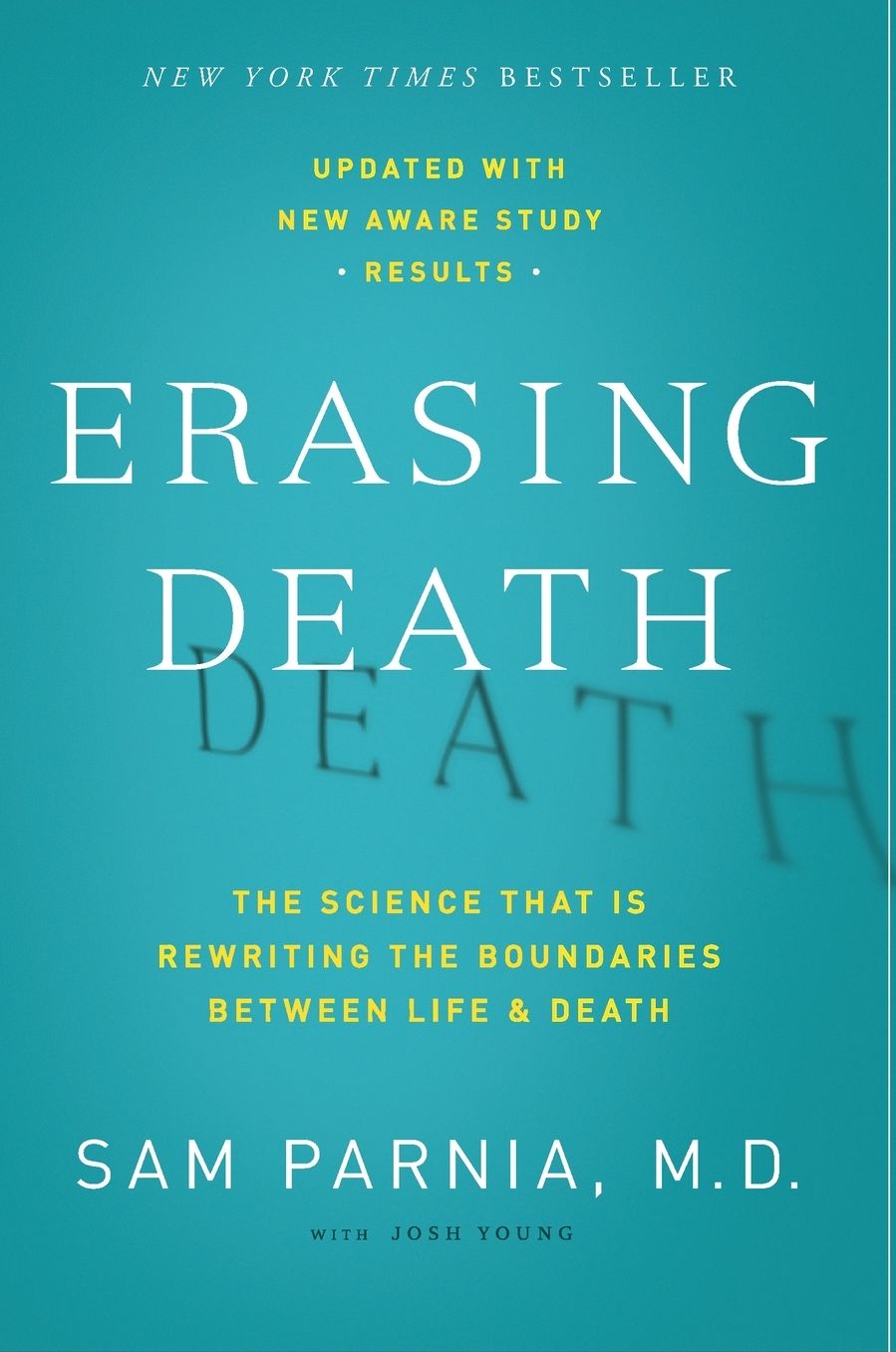 Erasing Death: The Science That Is Rewriting the Boundaries Between Life and Death
