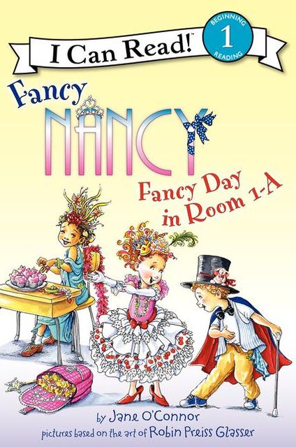 Fancy Day in Room 1-A (Fancy Nancy Series)