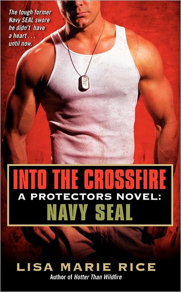 Into the Crossfire (Protectors Series #1)