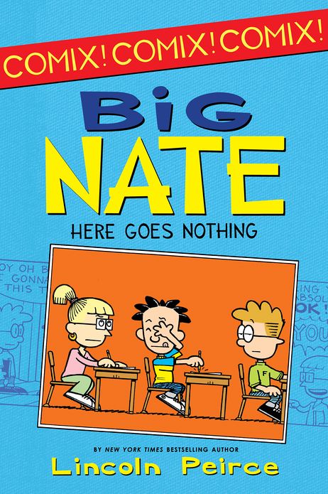 Big Nate: Here Goes Nothing