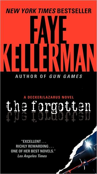 The Forgotten (Peter Decker and Rina Lazarus Series #13)