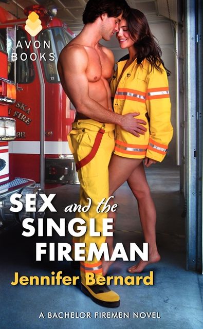 Sex and the Single Fireman (Bachelor Firemen of San Gabriel Series #3)