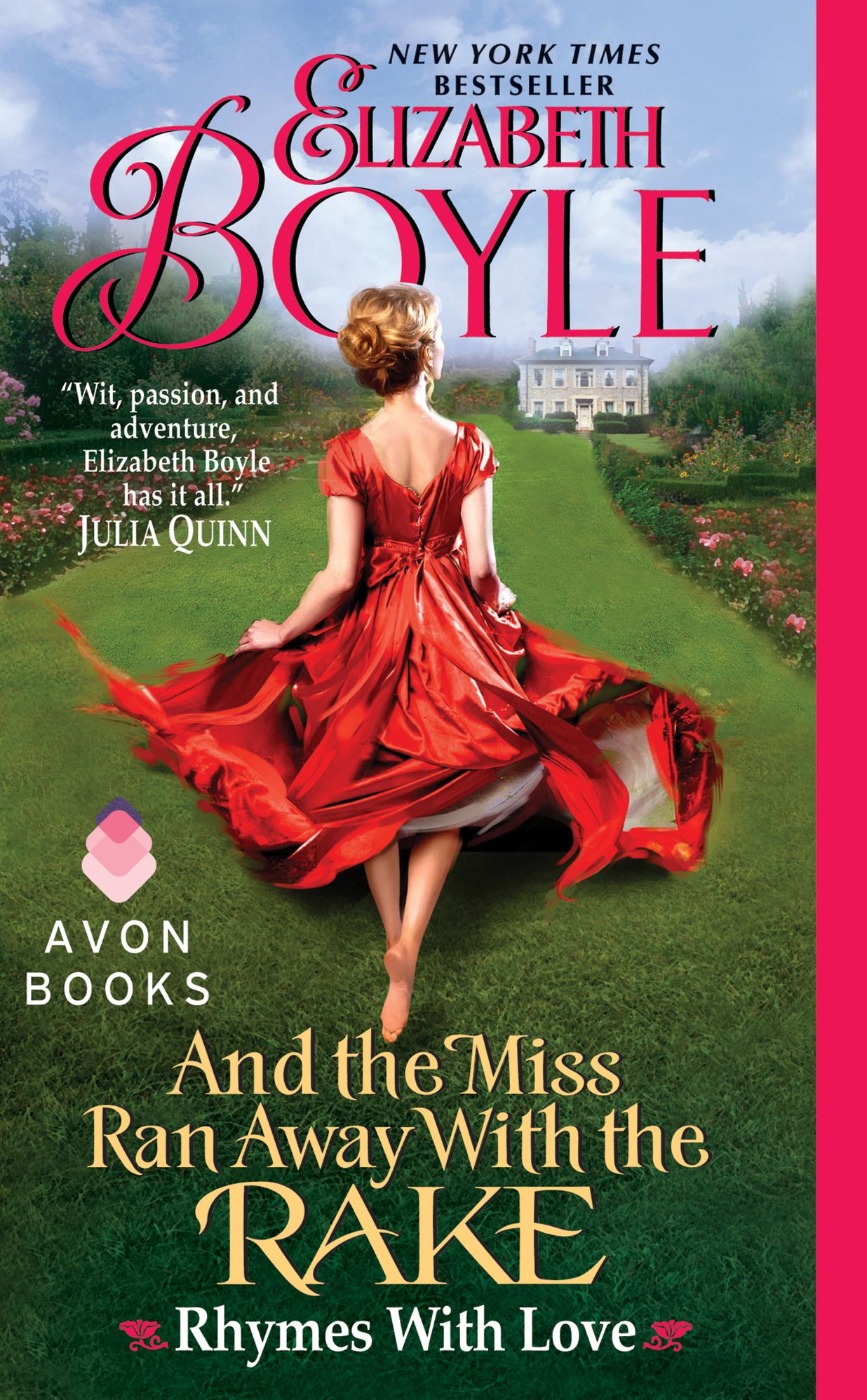 And the Miss Ran Away With the Rake: Rhymes With Love
