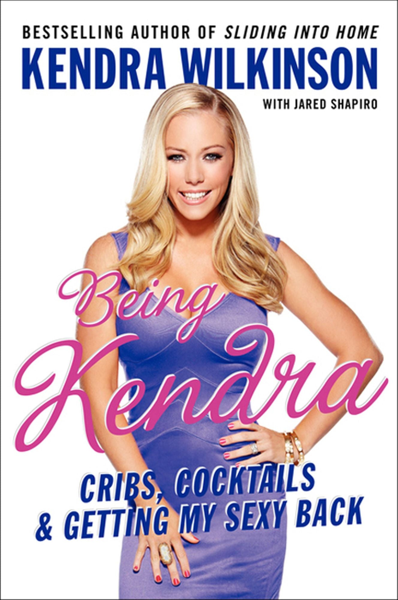 Being Kendra: Cribs, Cocktails, & Getting My Sexy Back