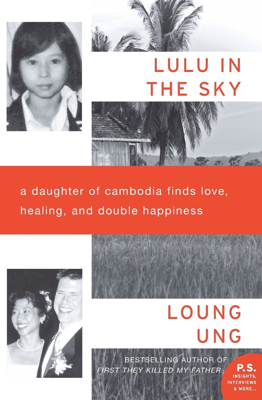 Lulu in the Sky: A Daughter of Cambodia Finds Love, Healing, and Double Happiness