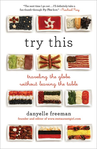 Try This: Traveling the Globe Without Leaving the Table (PagePerfect NOOK Book)