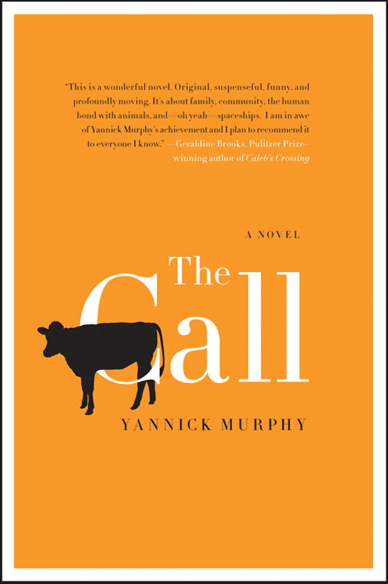 The Call: A Novel