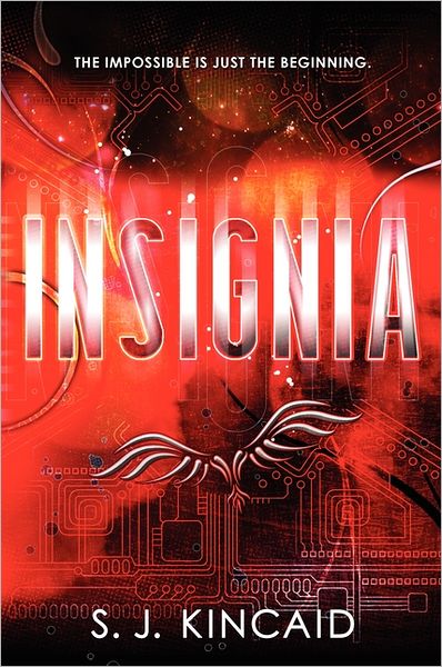 Insignia (Insignia Series #1)