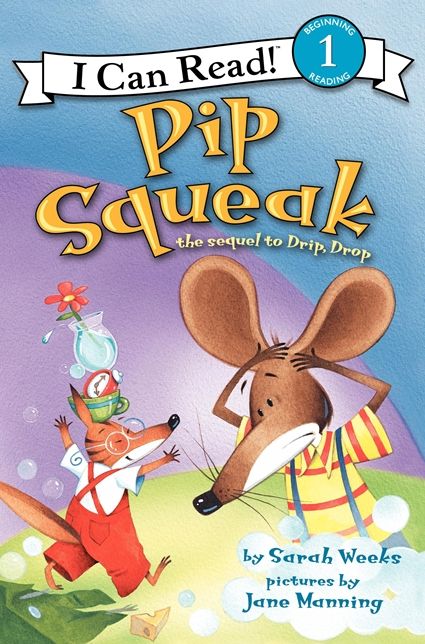 Pip Squeak (I Can Read Book 1 Series)