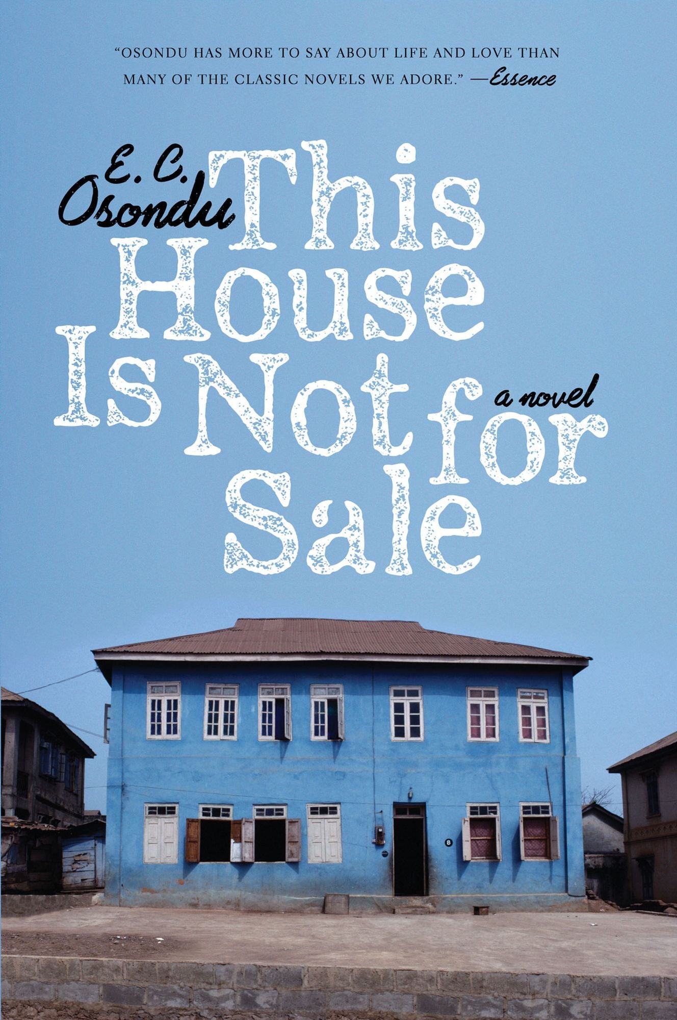 This House Is Not for Sale: A Novel
