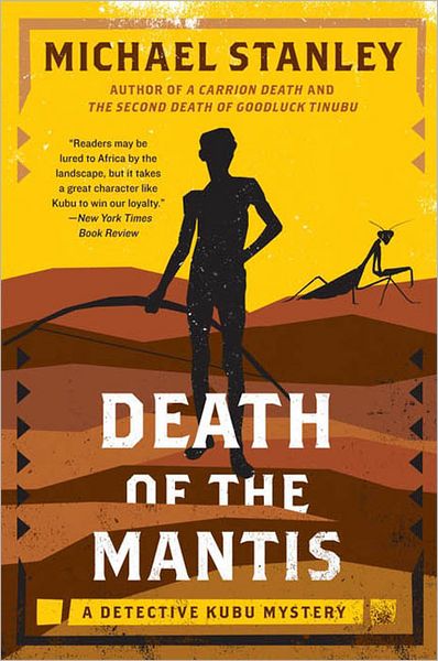 Death of the Mantis (Detective Kubu Series #3)