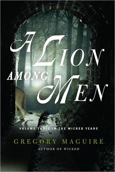 A Lion among Men (Wicked Years Series #3)
