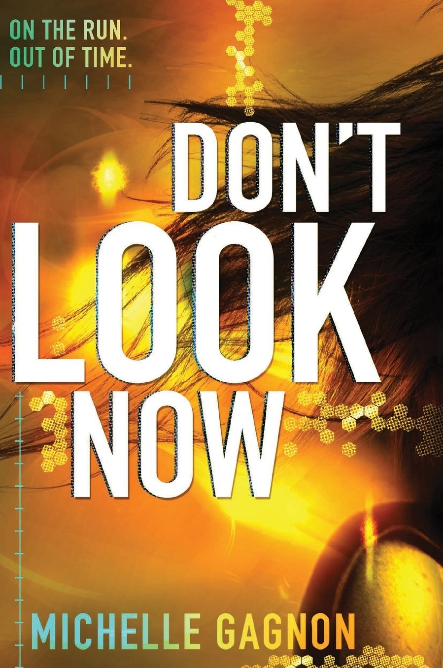Don't Look Now (Don't Turn Around Series #2)
