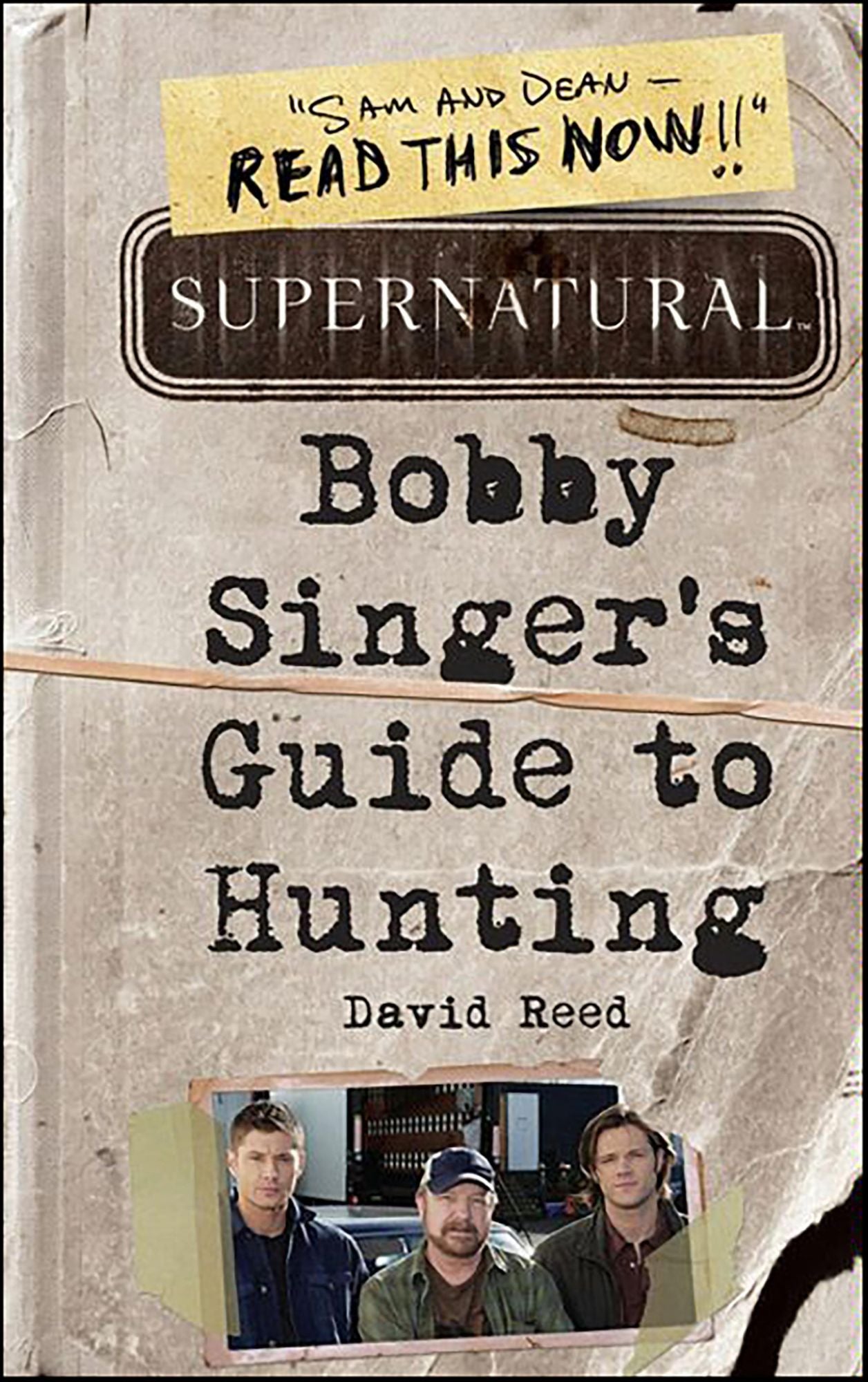 Bobby Singer's Guide to Hunting (Supernatural Series)