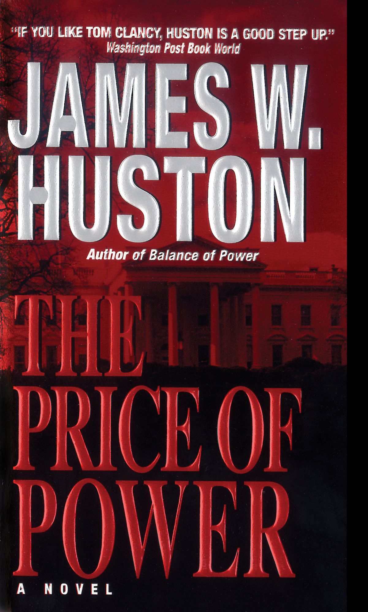 The Price Of Power: A Novel