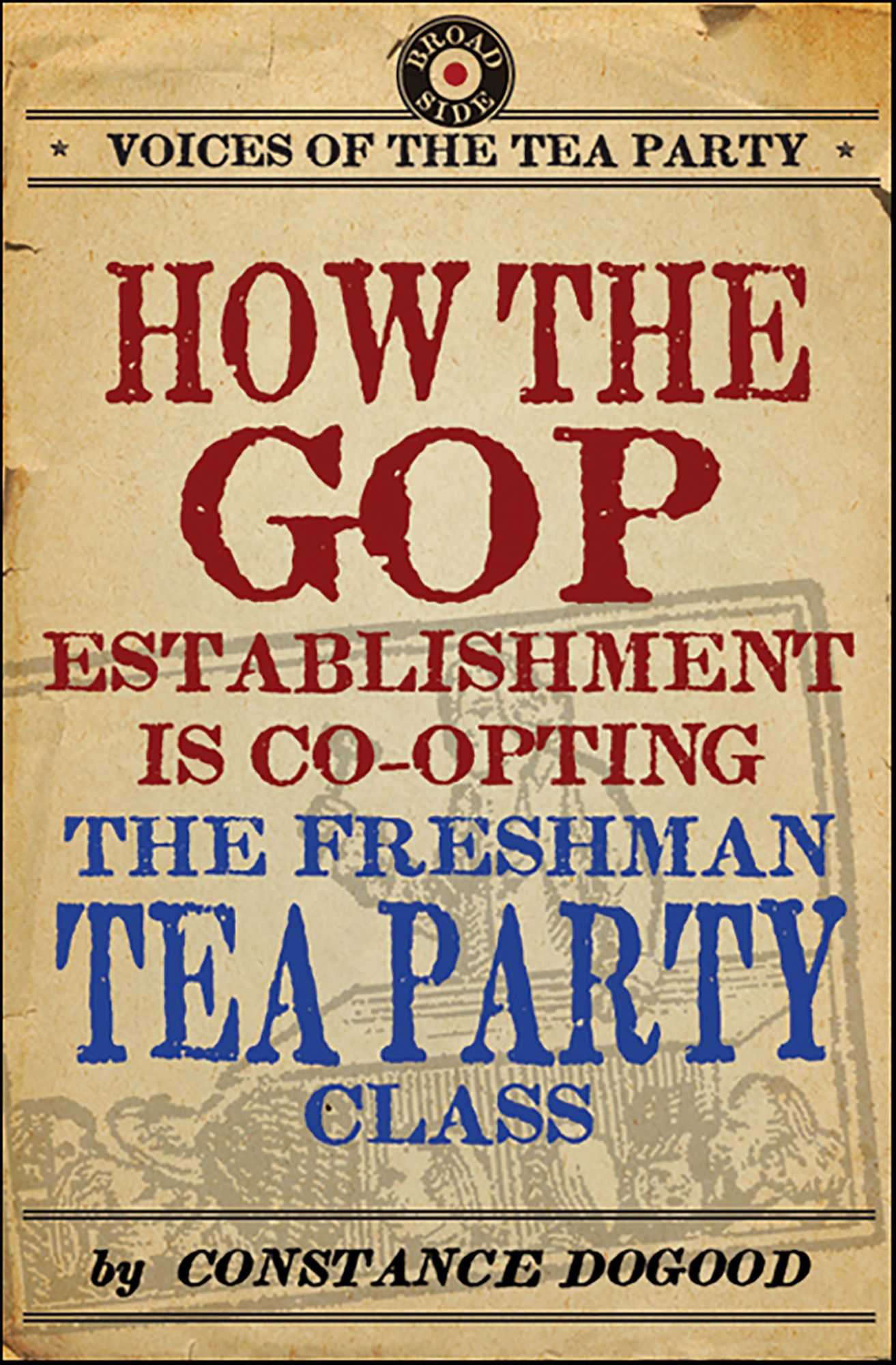 How the GOP Establishment Is Co-Opting the Freshman Tea Party Class