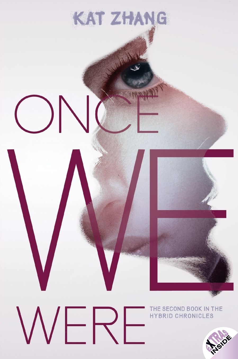 Once We Were: The Hybrid Chronicles, Book 2