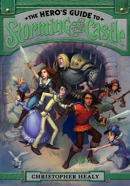 The Hero's Guide to Storming the Castle (Hero's Guide Series #2)