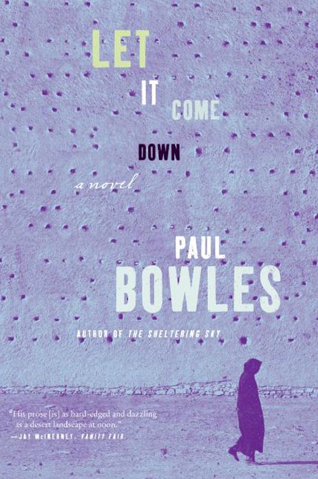 Let it Come Down: A Novel