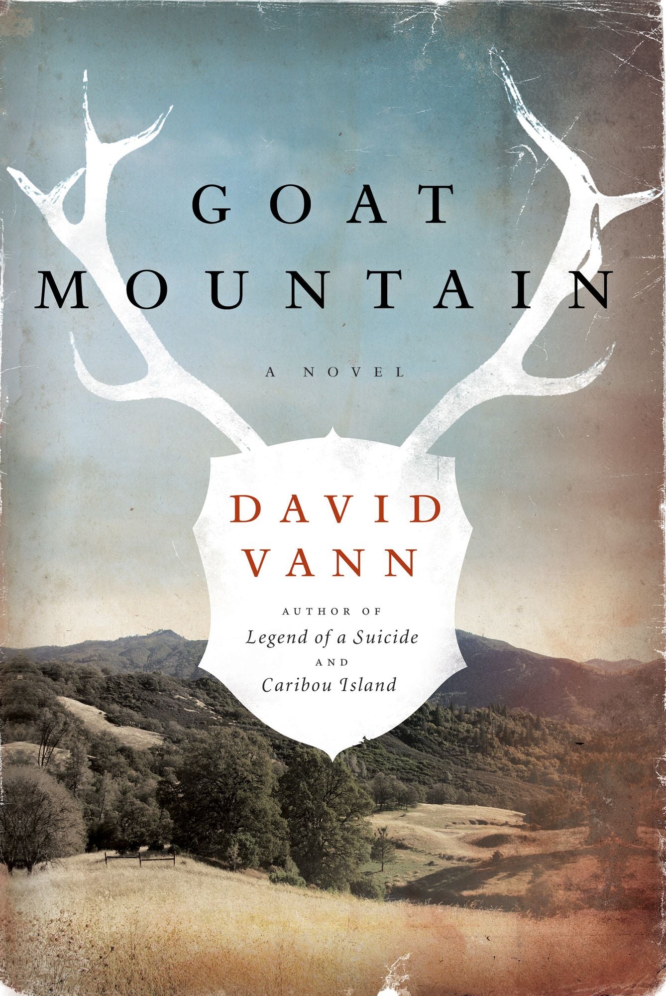Goat Mountain: A Novel