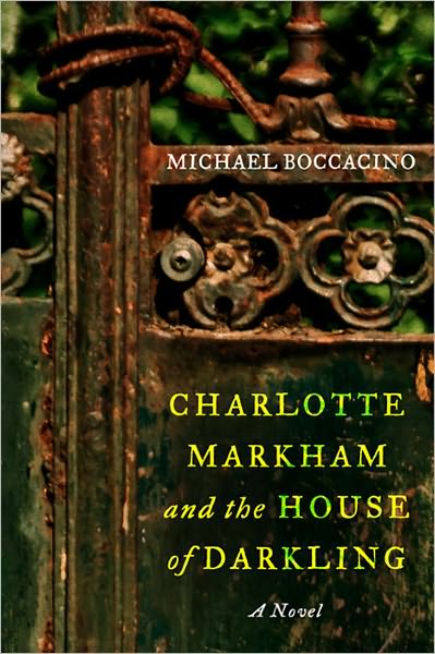 Charlotte Markham and the House of Darkling: A Novel