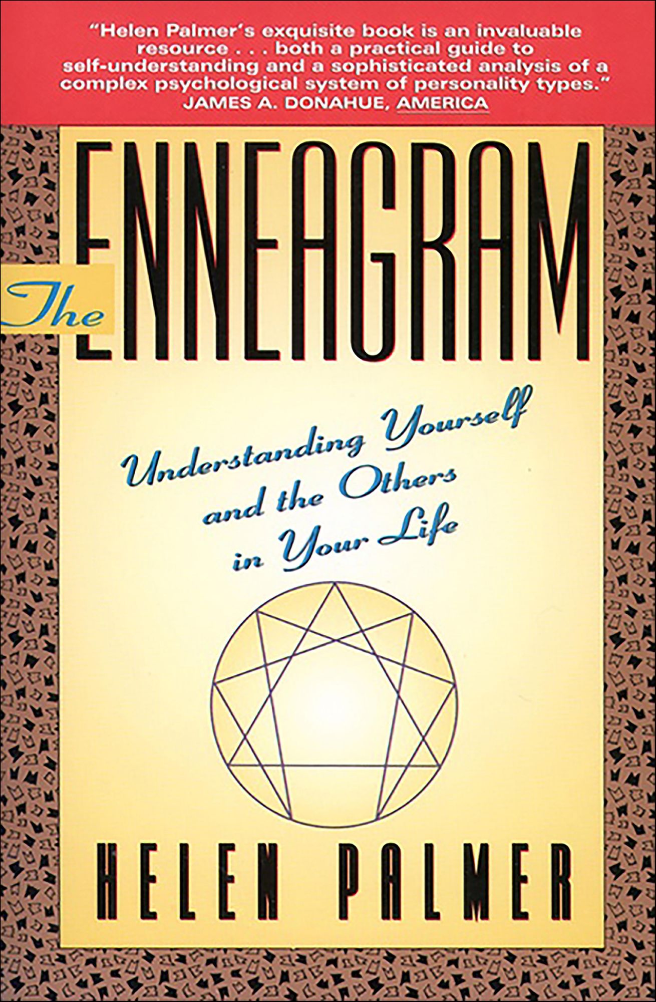 The Enneagram: Understanding Yourself and the Others in Your Life