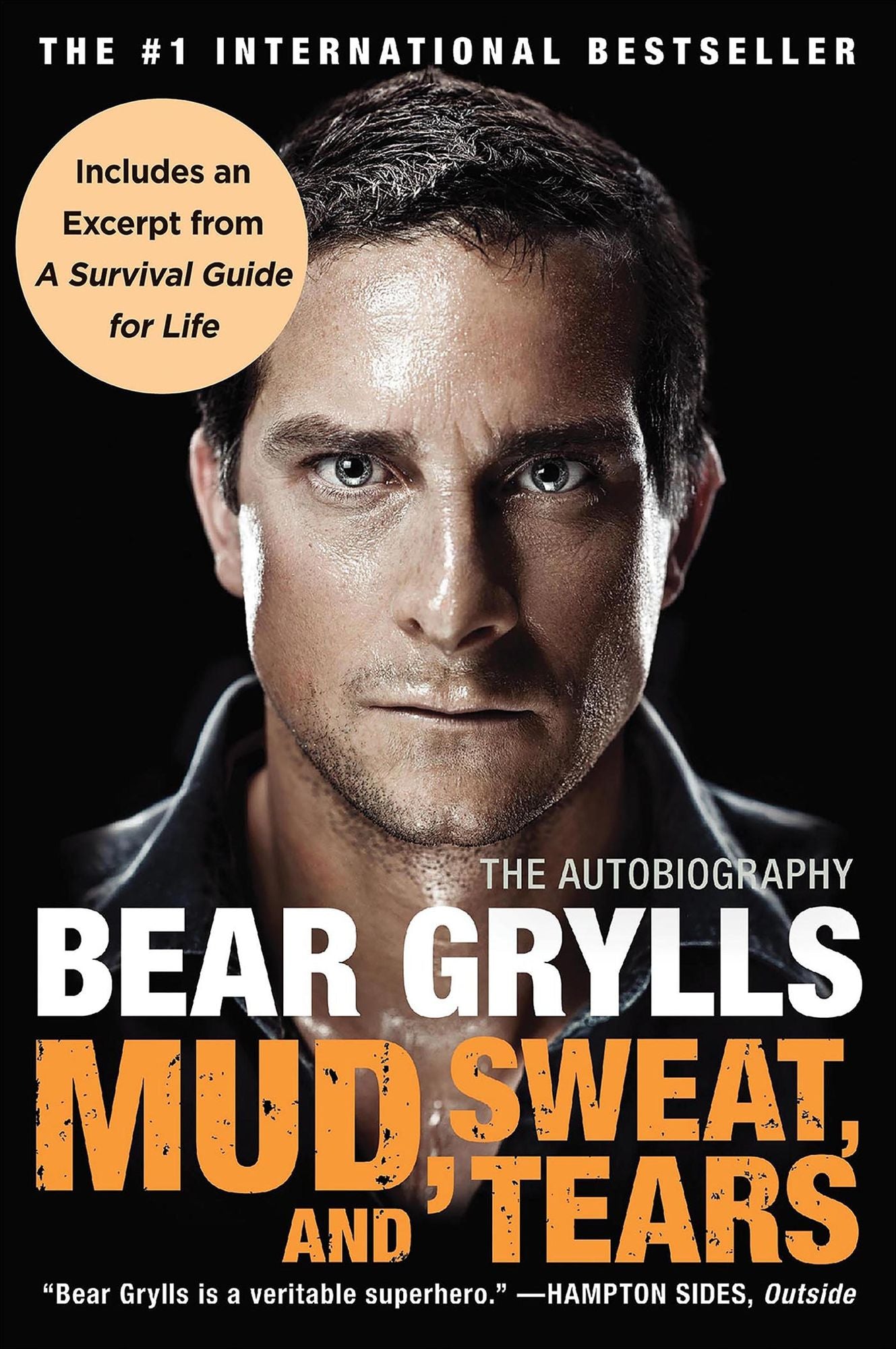 Mud, Sweat, and Tears: The Autobiography