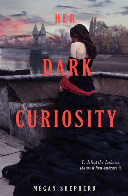 Her Dark Curiosity (Madman's Daughter Series #2)
