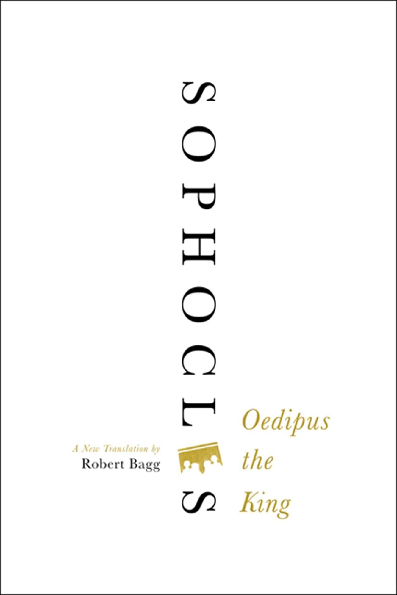 Oedipus the King: A New Translation
