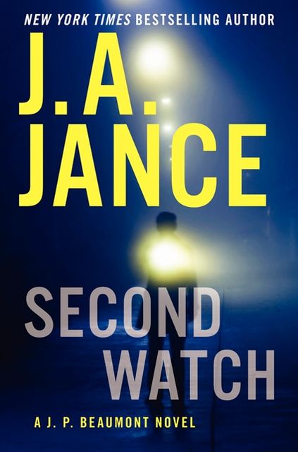 Second Watch (J. P. Beaumont Series #21)