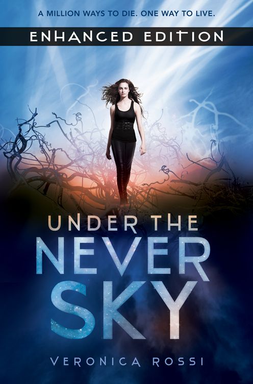 Under the Never Sky (Enhanced Edition)