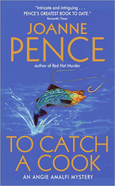 To Catch a Cook: An Angie Amalfi Mystery
