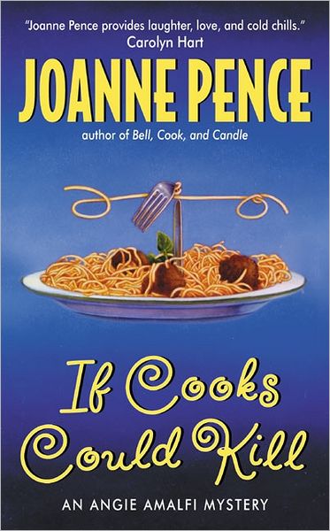 If Cooks Could Kill: An Angie Amalfi Mystery