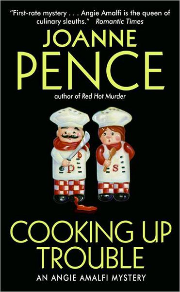 Cooking Up Trouble: An Angie Amalfi Mystery
