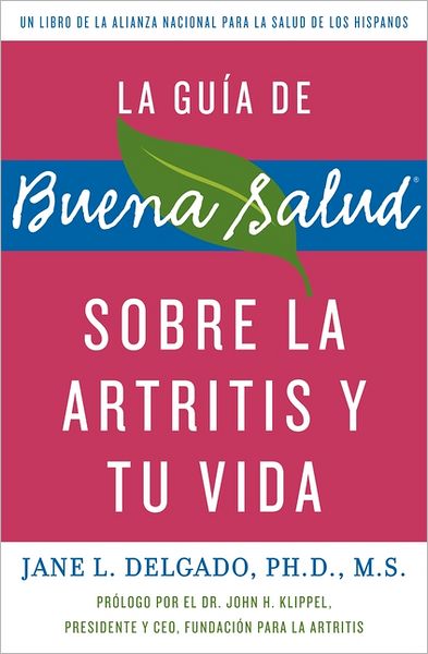 La guia de Buena Salud sobre la artritis y tu vida