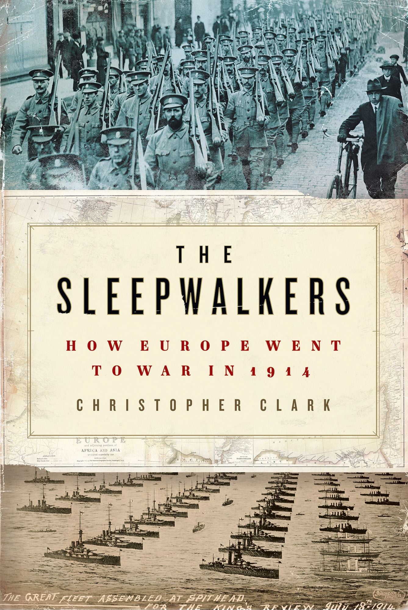 The Sleepwalkers: How Europe Went to War in 1914