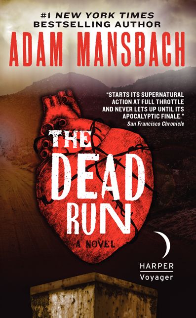 The Dead Run: A Novel
