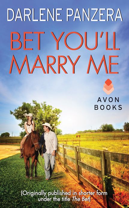 Bet You'll Marry Me: (Originally published in shorter form, under the title THE BET, at the end of Debbie Macomber's FAMILY AFFAIR)