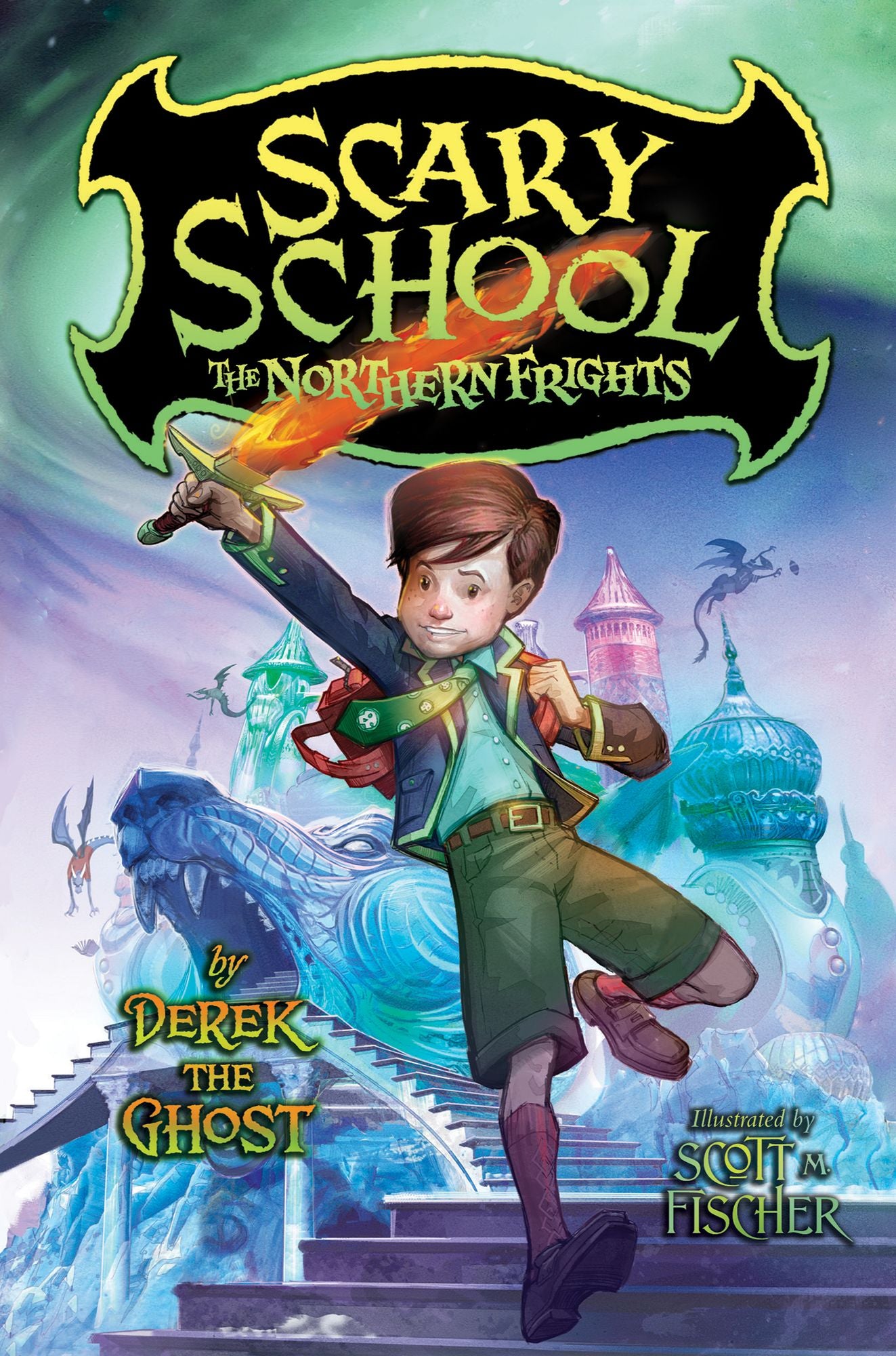 The Northern Frights (Scary School #3)