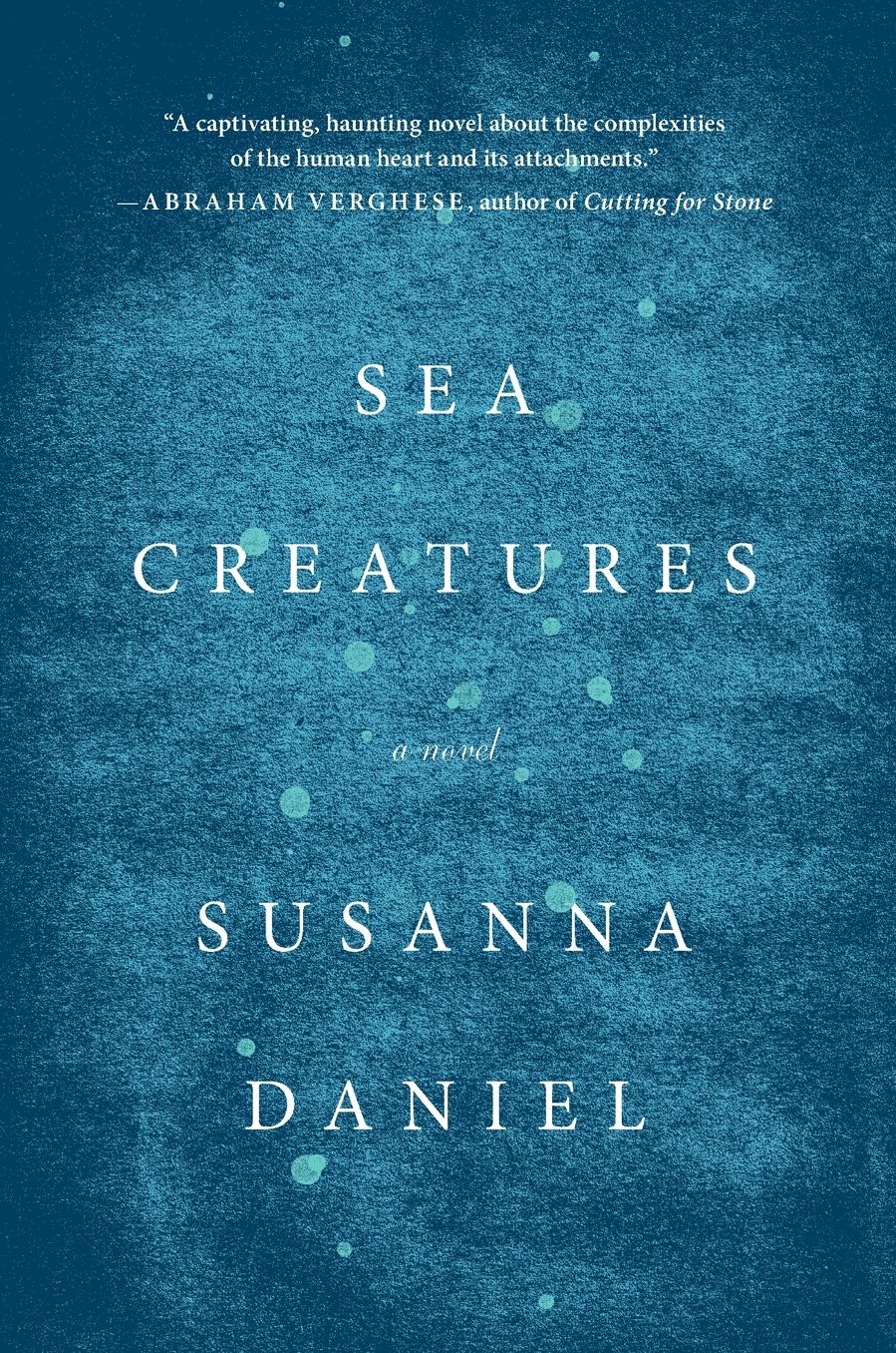 Sea Creatures: A Novel