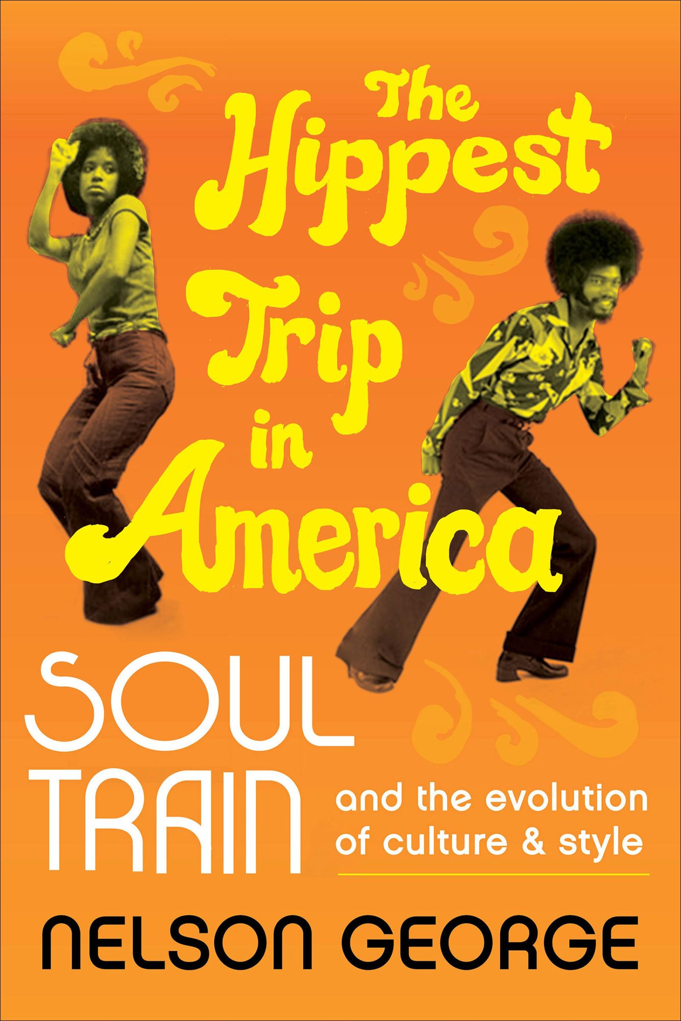 The Hippest Trip in America: Soul Train and the Evolution of Culture & Style